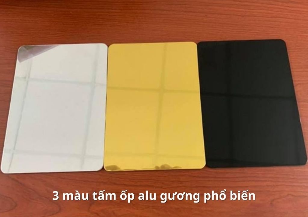 3 màu tấm ốp alu gương phổ biến