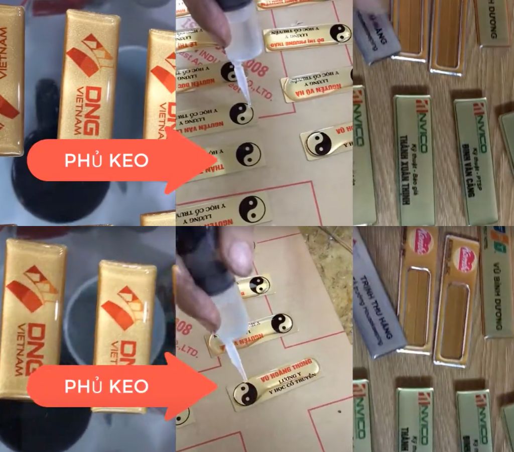 Đổ keo lên mặt bảng tên phải cẩn thận, ở môi trường kín, sạch